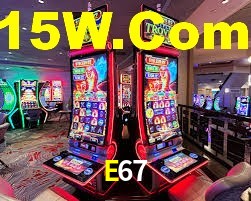 E67,E67.Com
